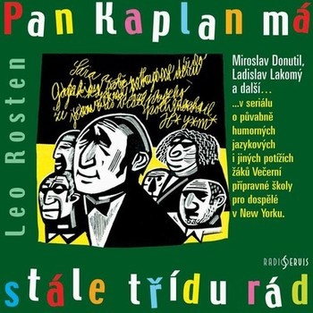 Pan Kaplan ma stále třídu rád - 2 CD (audiokniha)