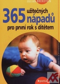365 užitečných nápadů pro první rok s dítětem