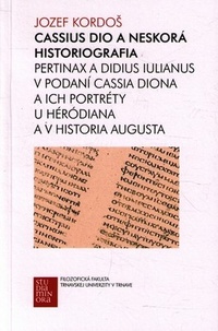Cassius Dio a neskorá historiografia