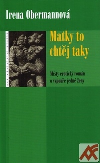 Matky to chtěj taky