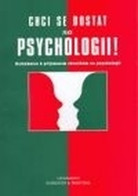 Chci se dostat na psychologii!