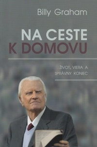 Na ceste k domovu. Život, viera a správny koniec