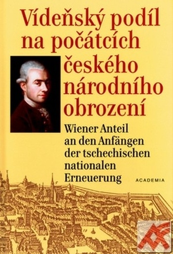 Vídeňský podíl na počátcích českého národního obrození