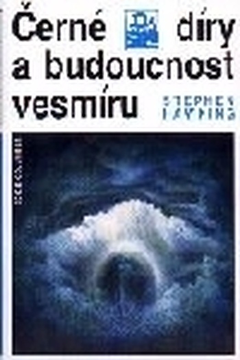 Černé díry a budoucnost vesmíru