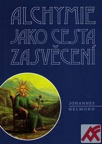 Alchymie jako cesta zasvěcení