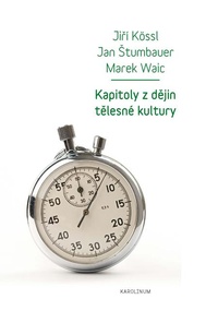 Kapitoly z dějin tělesné kultury