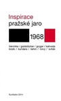 Inspirace. Pražské jaro 1968