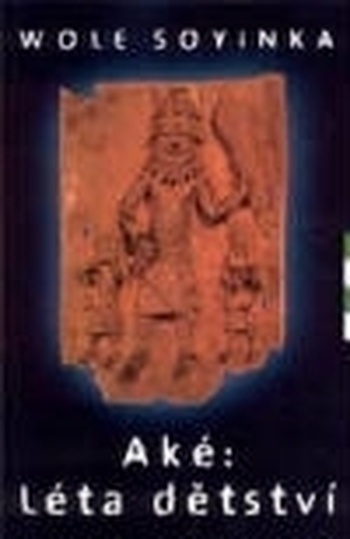 Aké: léta dětství