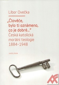 Člověče, bylo ti oznámeno, co je dobré...