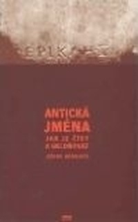 Antická jména. Jak je číst a skloňovat