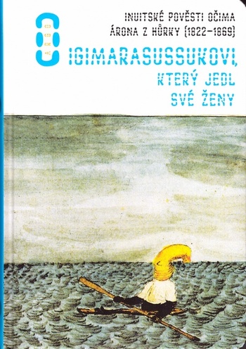 O Igimarasussukovi, který jedl své ženy