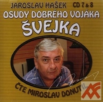 Osudy dobrého vojáka Švejka - CD 7 & 8 (audiokniha)