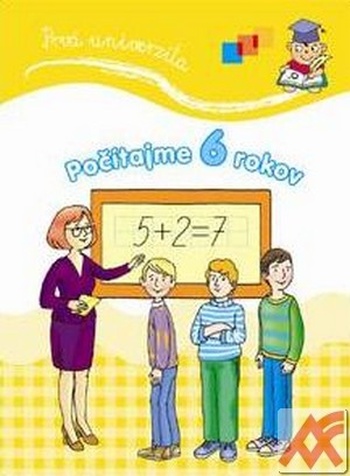Prvá univerzita. Počítajme - 6 rokov