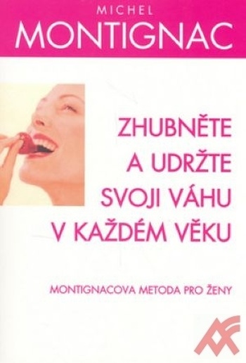 Zhubněte a udržte svoji váhu v každém věku