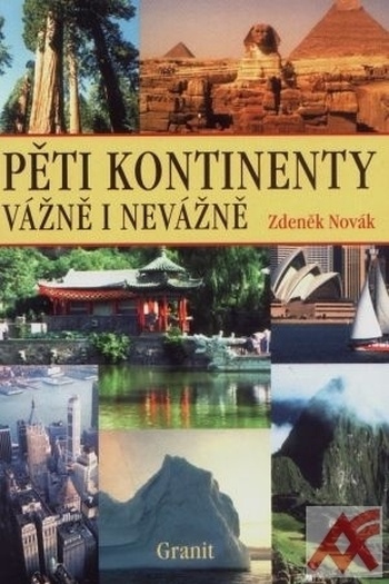 Pěti kontinenty vážně i nevážně