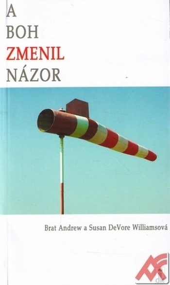 A Boh zmenil názor