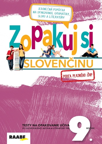 Zopakuj si slovenčinu pre 9. ročník