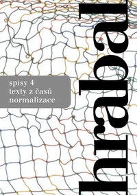 Spisy 4. Texty z časů normalizace