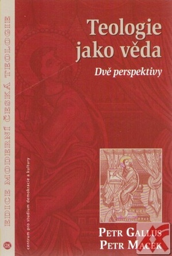 Teologie jako věda. Dvě perspektivy