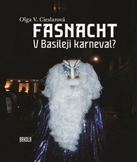 Fasnacht. V Basileji karneval?