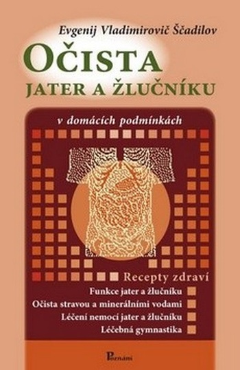 Očista jater a žlučníku v domácích podmínkách