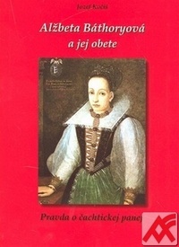 Alžbeta Báthoryová a jej obete