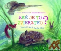 Aké je to zvieratko? Veršované hádanky - leporelo