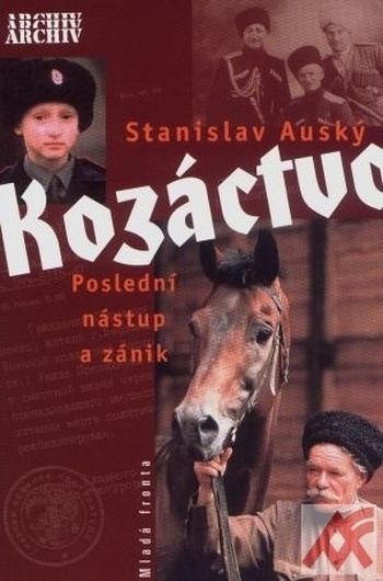 Kozáctvo. Poslední nástup a zánik