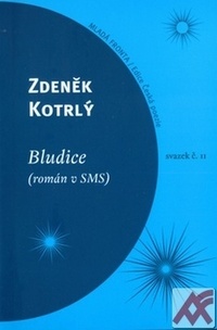 Bludice (román v SMS)