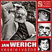 Jan Werich vesele i vážně