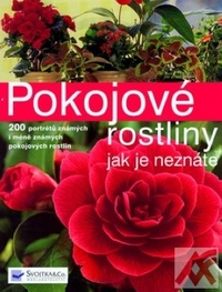 Pokojové rostliny jak je neznáte