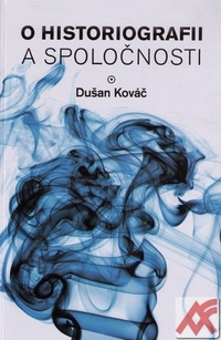 O historiografii a spoločnosti