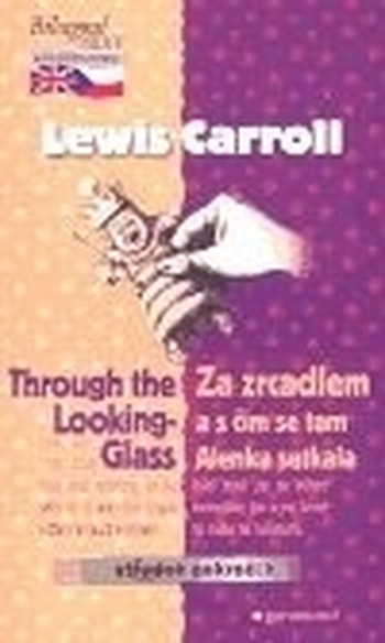 Za zrcadlem a s čím se tam Alenka setkala / Through the....