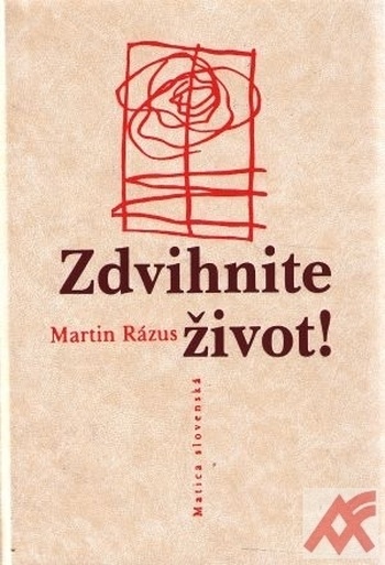 Zdvihnite život!