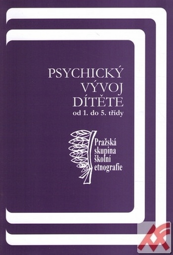 Psychický vývoj dítěte od 1. do 5. třídy