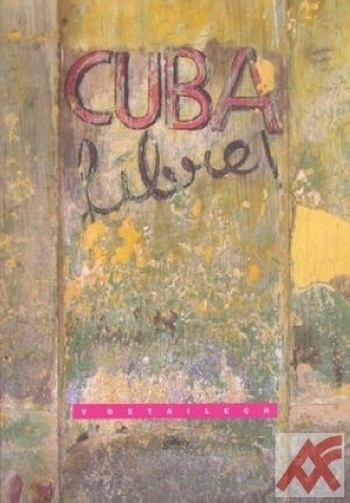 Cuba v detailech