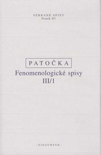 Fenomenologické spisy III./1