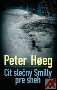 Cit slečny Smilly pre sneh