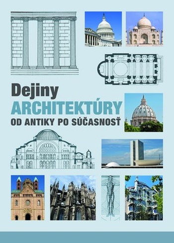 Dejiny architektúry. Od antiky po súčasnosť