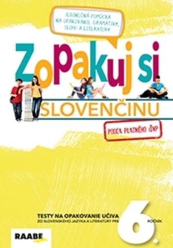 Zopakuj si slovenčinu pre 6. ročník
