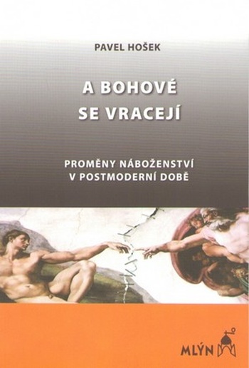 A bohové se vracejí