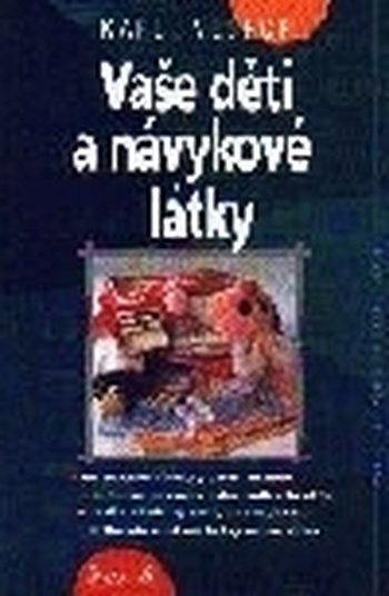 Vaše děti a návykové látky