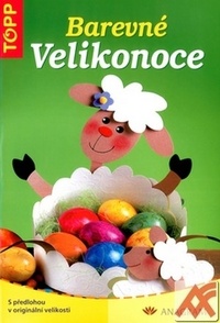 Barevné Velikonoce - Topp