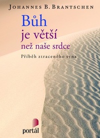 Bůh je větší než naše srdce. Příběh ztraceného syna