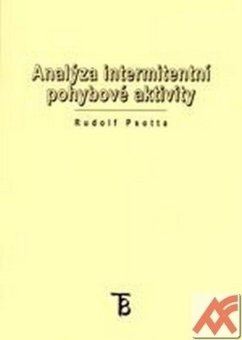 Analýza intermitentní pohybové aktivity