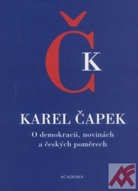 O demokracii, novinách a českých poměrech