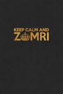 Keep Calm and Zomri