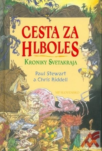 Cesta za Hlboles. Kroniky Svetakraja 1