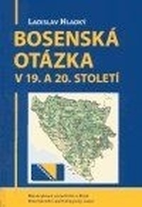 Bosenská otázka v 19. a 20. století