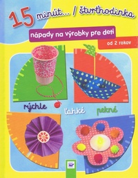 15 minút... / štvrthodinka